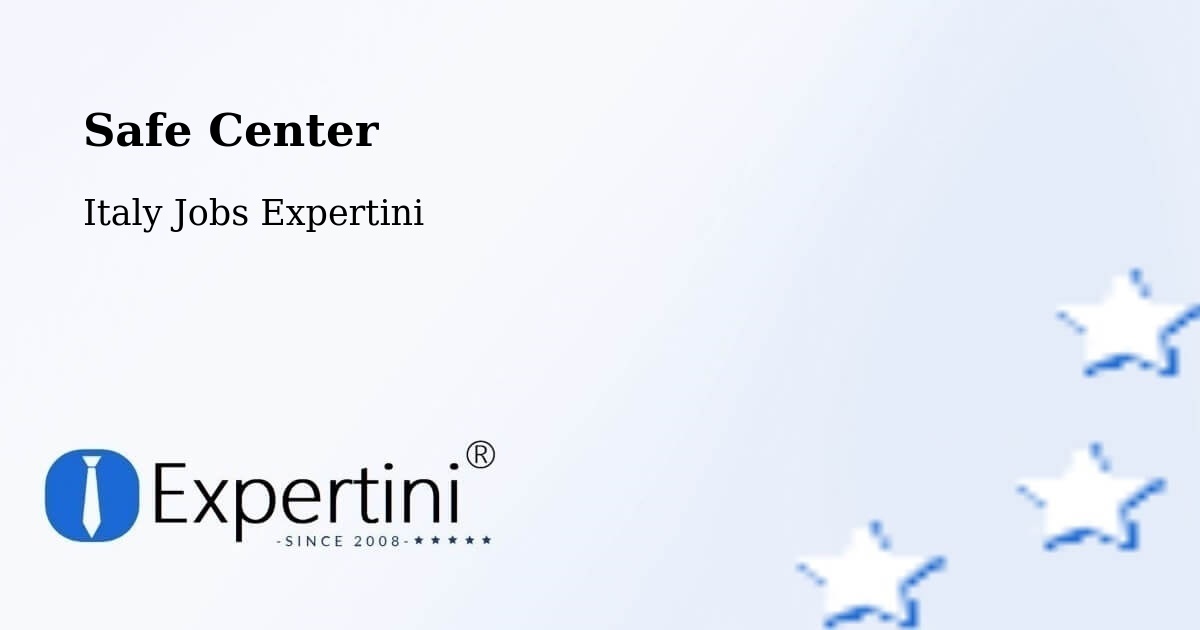 Safety Center – Filetto - Italy Jobs Expertini