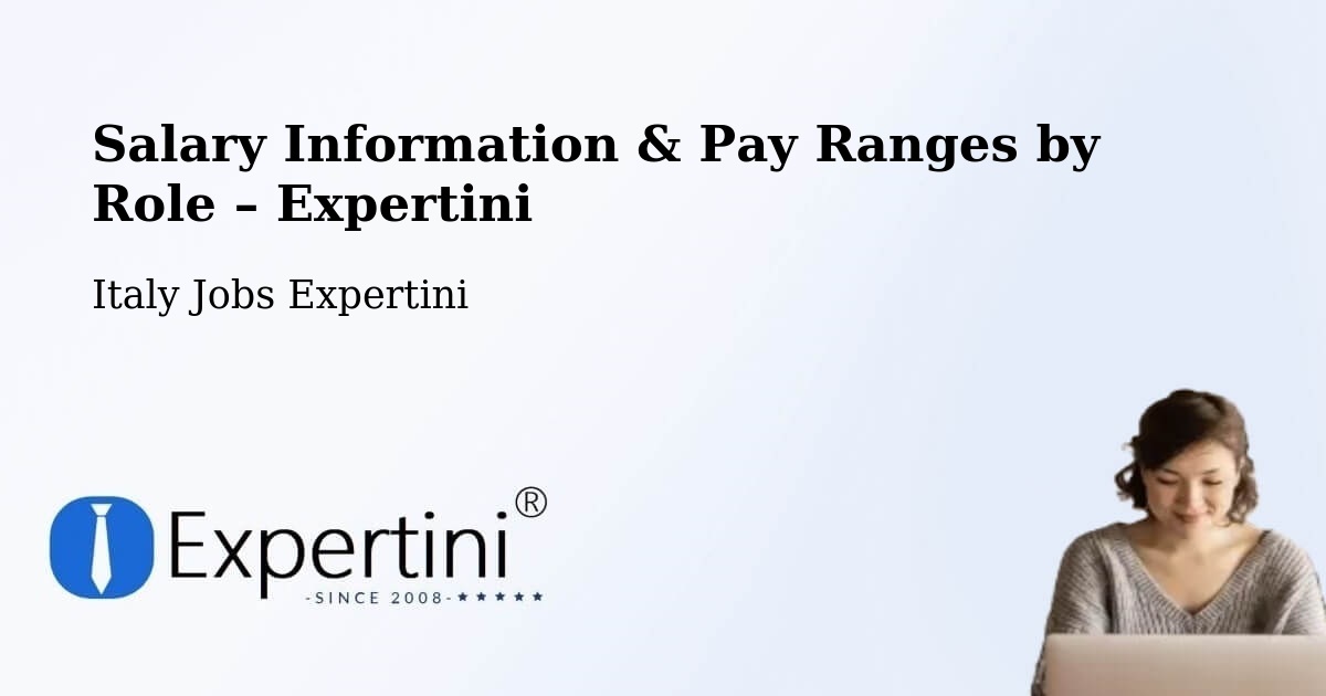 Salary Information & Pay Ranges – Filetto - Filetto, Italy Jobs Expertini